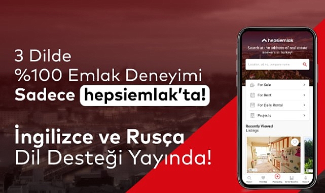 Türkiye'de Yüzde100 Rusça ve İngilizce Emlak Arama Deneyiminin Adresi: hepsiemlak