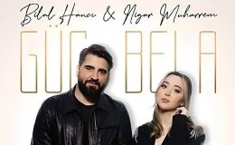 “Güç Bela" Toparlananlar İçin: Nigâr Muharrem & Bilal Hancı