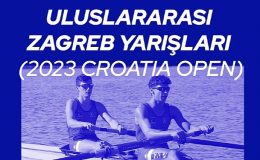 Kürek Milli Takımı Zagreb'de Sahne Alacak