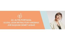 Antalya Altın Portakal Film Festivali 60 Yaşında!