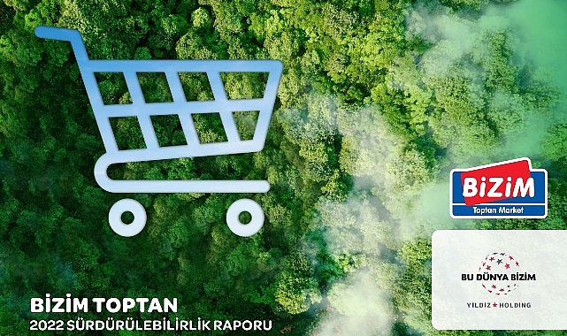 Bizim Toptan 6. Sürdürülebilirlik Raporunu Yayımladı