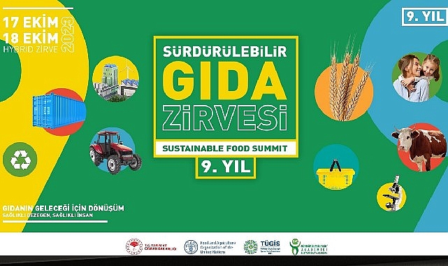 9. Sürdürülebilir Gıda Zirvesi 17-18 Ekim'de Düzenleniyor