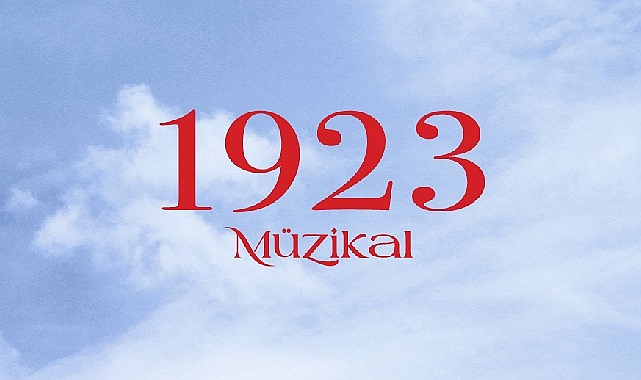 Cumhuriyet'in 100.Yılına Özel Hazırlanan Dev Müzikal &apos;'1923'' Sezonu Açıyor