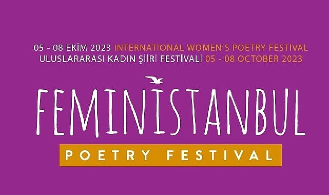 “FeminİSTANBUL Kadın Şiir Festivali" Bu Yıl 5-8 Ekim Tarihleri Arasında Yedinci Kez Düzenleniyor