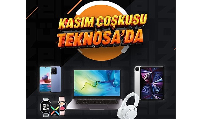 Kasım coşkusu Teknosa'da güzel!